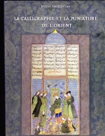 Book on Calligraphy and Minitaure Painting I bought in Armenia - Collection of Matenadaran 